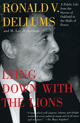 Lying Don ith the Lions A Public Life from the Streets of Oakland to the Hall [Paperback]