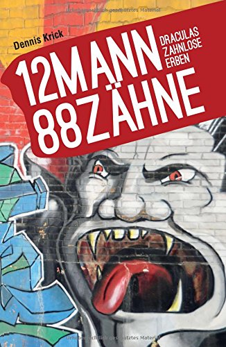 12 Mann - 88 Zahne (german Edition) [Hardcover]