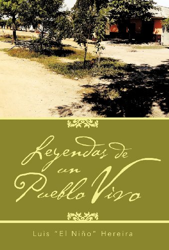 Leyendas de un Pueblo Vivo [Hardcover]