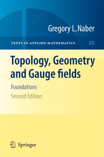 Topology, Geometry and Gauge fields: Foundations [Hardcover]