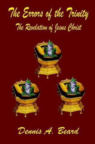 Errors of the Trinity  The Revelation of Jesus Christ [Paperback]