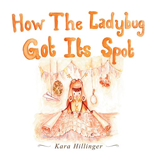 Ho the Ladybug Got Its Spot [Paperback]