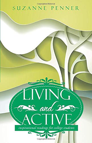 Living And Active Inspirational Readings For College Students [Paperback]