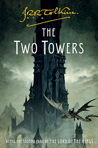 The Two Towers: Being the Second Part of The Lord of the Rings [Paperback]