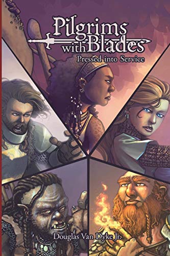 Pilgrims ith Blades  A01 Pressed into Service [Paperback]