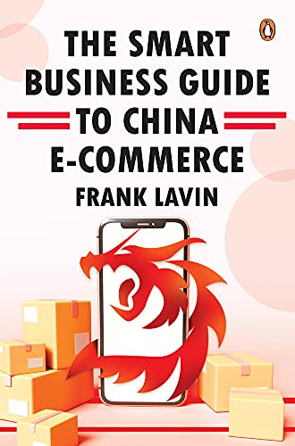 The Smart Business Guide to China E-Commerce [Hardcover]