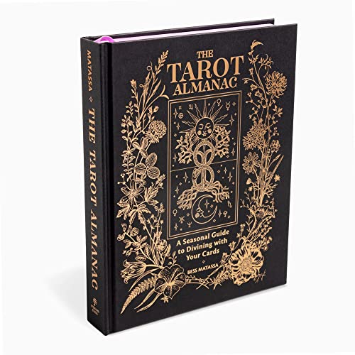 The Tarot Almanac: A Seasonal Guide to Divining with Your Cards [Hardcover]