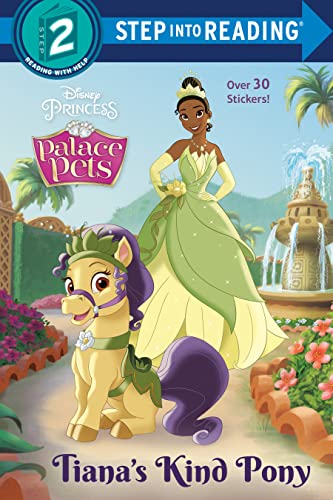 Tiana's Kind Pony (Disney Princess: Palace Pets) [Paperback]