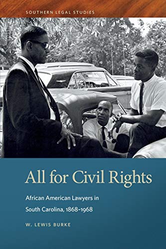 All for Civil Rights African American Layers in South Carolina, 1868&8211196 [Paperback]