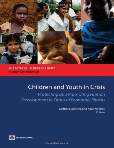 Children and Youth in Crisis Protecting and Promoting Human Development in Time [Paperback]