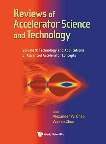 Revies Of Accelerator Science And Technology - Volume 9 Technology And Applica [Hardcover]