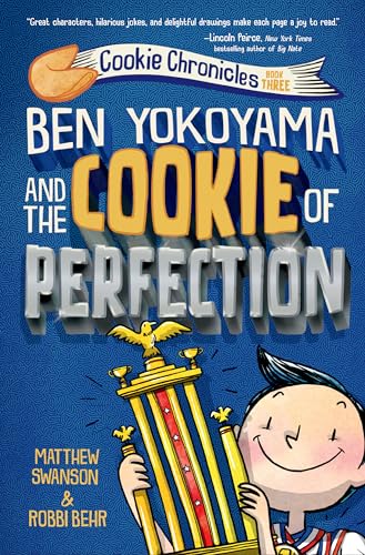 Ben Yokoyama and the Cookie of Perfection [Hardcover]