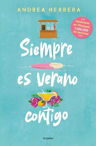 Siempre es verano contigo / It Is Always Summer with You [Paperback]