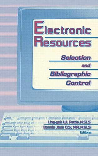 Electronic Resources Selection and Bibliographic Control [Hardcover]