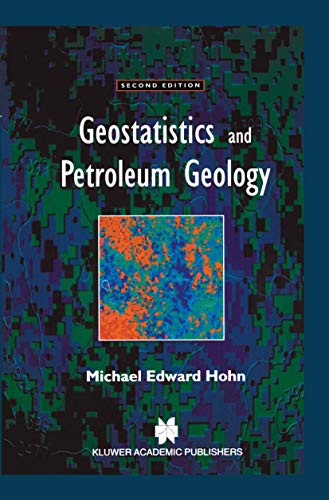 Geostatistics and Petroleum Geology [Paperback]