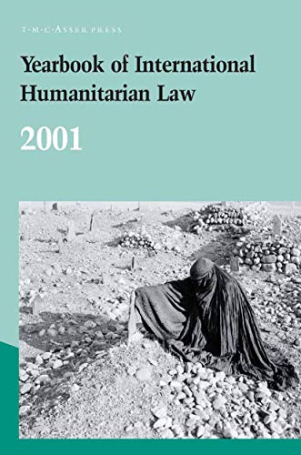 Yearbook of International Humanitarian Law - 2001 [Hardcover]