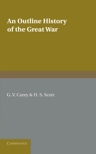 An Outline History of the Great War [Paperback]