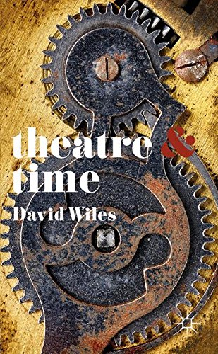 Theatre and Time [Paperback]