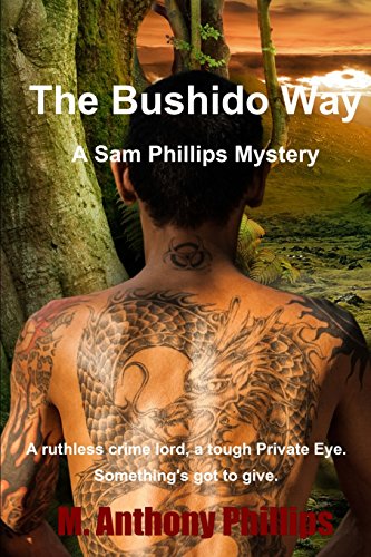 Bushido Way Sam Phillips [Paperback]