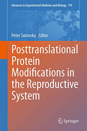 Posttranslational Protein Modifications in the Reproductive System [Hardcover]