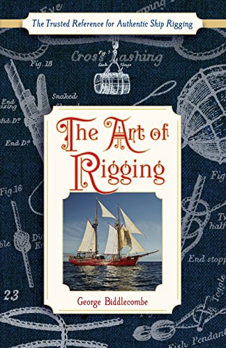 The Art Of Rigging (dover Maritime) [Paperback]