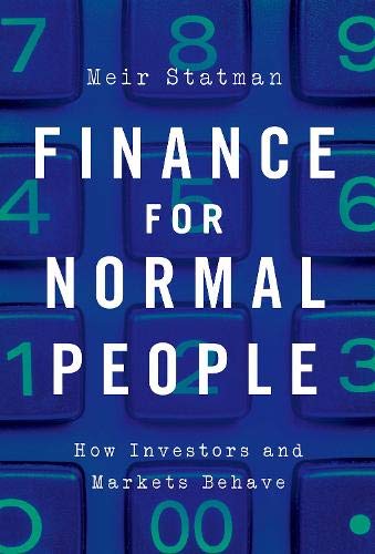 Finance for Normal People Ho Investors and Markets Behave [Paperback]