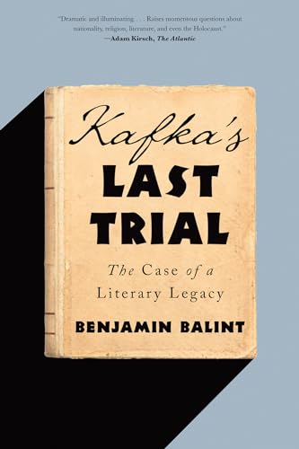 Kafka's Last Trial: The Case of a Literary Legacy [Paperback]