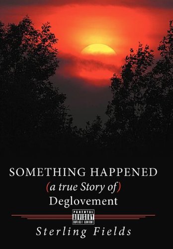 Something Happened ( a True Story of ) Deglovement [Hardcover]