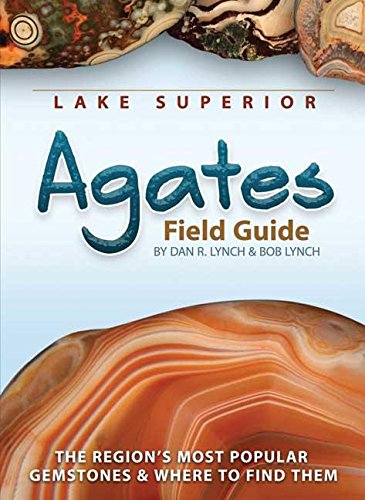 Lake Superior Agates Field Guide [Paperback]