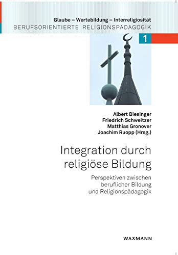 Integration Durch Religise Bildung [Perfect Paperback]