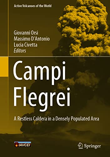 Campi Flegrei: A Restless Caldera in a Densely Populated Area [Hardcover]