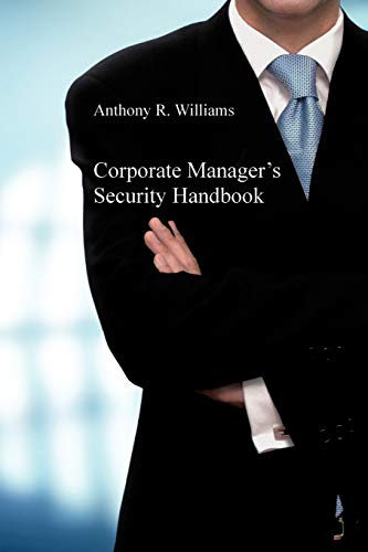 Corporate Manager's Security Handbook [Paperback]