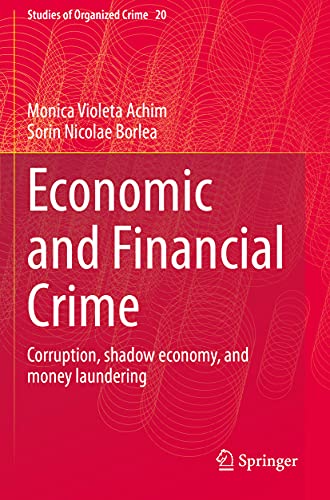 Economic and Financial Crime: Corruption, shadow economy, and money laundering [Paperback]