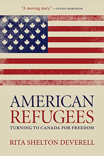 American Refugees: Turning to Canada for Freedom [Hardcover]