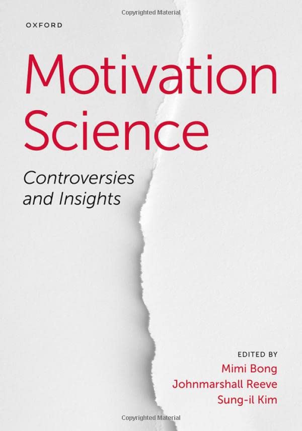 Motivation Science Controversies and Insights [Hardcover]