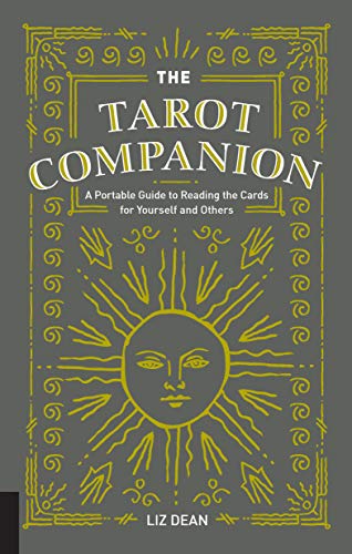 The Tarot Companion: A Portable Guide to Reading the Cards for Yourself and Othe [Hardcover]