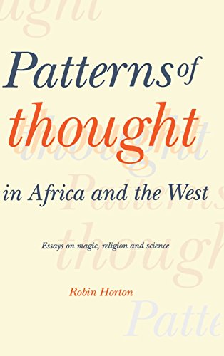 Patterns of Thought in Africa and the West Essays on Magic, Religion and Scienc [Hardcover]