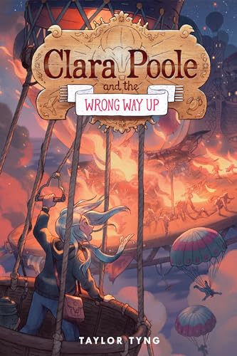 Clara Poole and the Wrong Way Up [Hardcover]