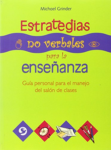 Estrategias no verbales para la enseñanza: Guía personal para el manej [Paperback]