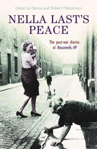 Nella Last's Peace: The Post-War Diaries Of Housewife, 49 [Paperback]