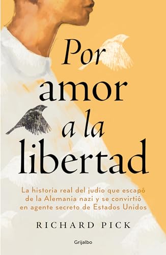 Por amor a la libertad / For the Love of Freedom [Paperback]