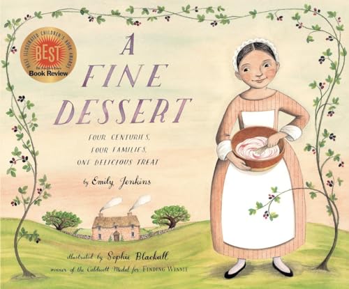 A Fine Dessert: Four Centuries, Four Families, One Delicious Treat [Hardcover]