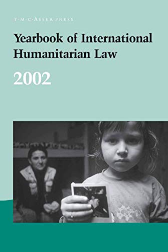 Yearbook of International Humanitarian Law - 2002 [Hardcover]