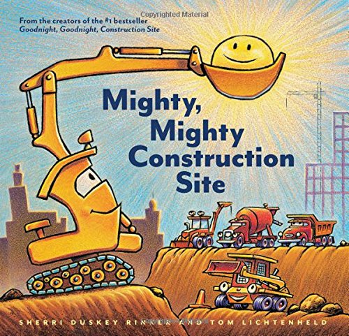 Mighty, Mighty Construction Site [Hardcover]