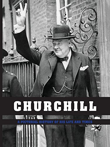 Churchill A Pictorial History of His Life and Times [Paperback]