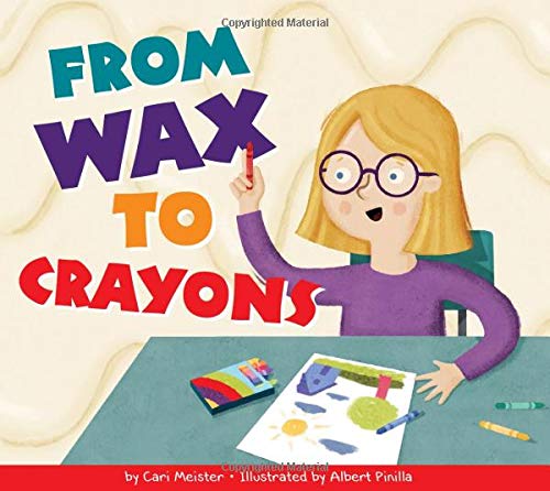 From Wax to Crayons [Paperback]