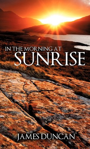 In the Morning at Sunrise [Hardcover]