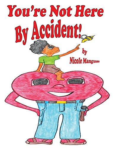 You're Not Here By Accident [Hardcover]