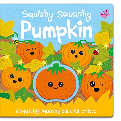 Squishy Squashy Pumpkin [Board book]