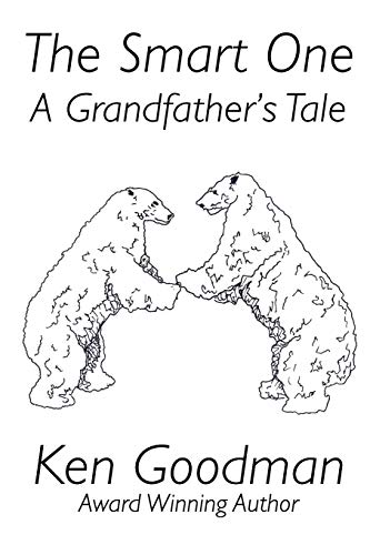 The Smart One A Grandfather's Tale [Paperback]